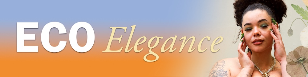 A web banner for "ECO Elegance" featuring a woman with natural makeup and organic-themed embellishments, set against a blue-to-orange gradient background